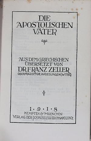 Seller image for Die apostolischen Vter. Bibliothek der Kirchenvter; Bd. 35. for sale by Antiquariat Bookfarm