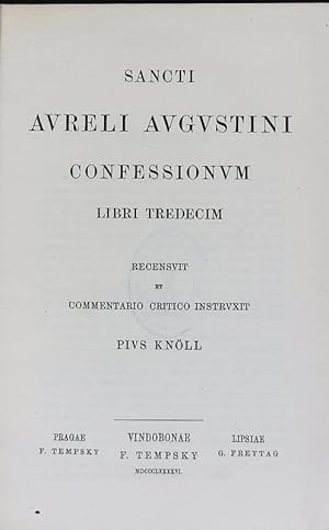 Bild des Verkufers fr Confessionum Libri Tredecim. Corpus Scriptorum Ecclesiasticorum Latinorum; Bd. 33. zum Verkauf von Antiquariat Bookfarm