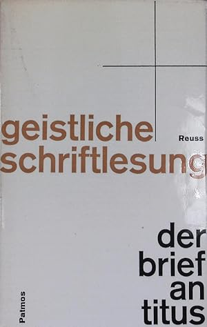 Bild des Verkufers fr Der Brief an Titus. Geistliche Schriftlesung; Bd. 17. zum Verkauf von Antiquariat Bookfarm