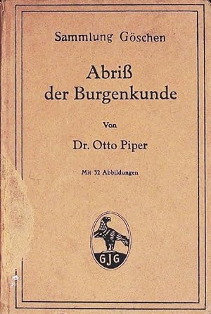 Bild des Verkufers fr Abriss der Burgenkunde. Sammlung Gschen; Bd. 119. zum Verkauf von Antiquariat Bookfarm