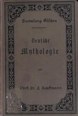 Seller image for Deutsche Mythologie. Sammlung Gschen; Bd. 15. for sale by Antiquariat Bookfarm