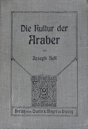 Seller image for Die Kultur der Araber. Wissenschaft und Bildung; Bd. 64. for sale by Antiquariat Bookfarm
