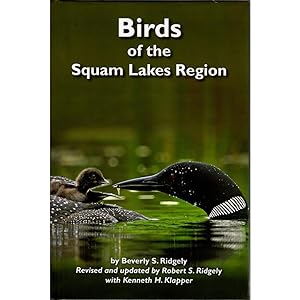 Bild des Verkufers fr Birds of the Squam Lakes Region, New Hampshire. Revised and Updated zum Verkauf von Buteo Books