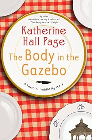 Seller image for The Body in the Gazebo: A Faith Fairchild Mystery (Faith Fairchild Mysteries) for sale by Redux Books