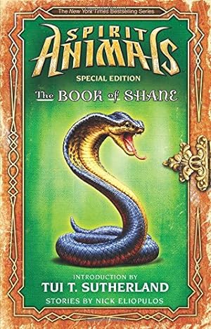Bild des Verkufers fr The Book of Shane: Complete Collection (Spirit Animals: Special Edition) zum Verkauf von Pieuler Store