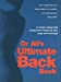 Immagine del venditore per Dr Ali's Ultimate Back Book: A Unique Integrated Programme Featuring Diet, Yoga and Massage [Soft Cover ] venduto da booksXpress