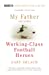 Seller image for My Father and Other Working Class Football Heroes [Soft Cover ] for sale by booksXpress