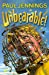 Seller image for Unbearable! : More Bizarre Stories: Licked; Little Black Balls; Only Gilt; Next Time Around; Nails; Yuggles; Grandad's Gifts; Smelly Feat [Soft Cover ] for sale by booksXpress