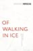 Imagen del vendedor de Of Walking In Ice: Munich - Paris: 23 November - 14 December, 1974 (Vintage Classics) [Soft Cover ] a la venta por booksXpress