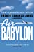 Immagine del venditore per Air Babylon [Soft Cover ] venduto da booksXpress