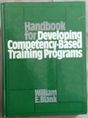 Image du vendeur pour Handbook for Developing Competency-Based Training Programs mis en vente par Chapter 1