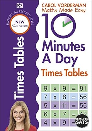 Seller image for 10 Minutes A Day Times Table (Carol Vorderman's Maths Made Easy) [Soft Cover ] for sale by booksXpress