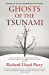 Imagen del vendedor de Ghosts of the Tsunami: Death and Life in Japan's Disaster Zone [Soft Cover ] a la venta por booksXpress