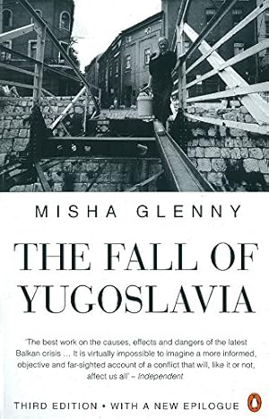 Seller image for The Fall of Yugoslavia: The Third Balkan War [Soft Cover ] for sale by booksXpress