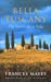 Seller image for Bella Tuscany [Soft Cover ] for sale by booksXpress