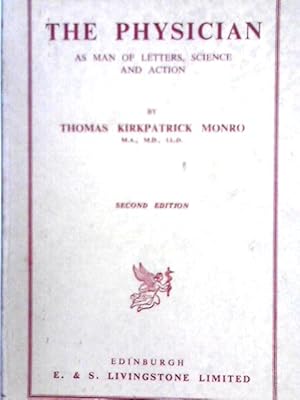Imagen del vendedor de The Physician as Man of Letters, Science and Action a la venta por World of Rare Books