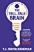 Immagine del venditore per Tell-Tale Brain: Tales of the Unexpected from Inside Your Mind [Soft Cover ] venduto da booksXpress