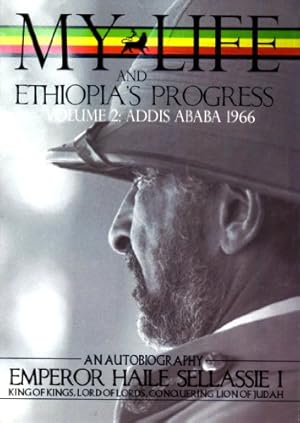 Immagine del venditore per The Autobiography of Emperor Haile Sellassie I: King of Kings of All Ethiopia and Lord of All Lords (My Life and Ethiopia's Progress) (My Life. . (My Life and Ethiopia's Progress (Paperback)) venduto da Pieuler Store