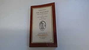 Image du vendeur pour The Bacchae And Other Plays Ion; The Women of Troy; Helen; The Bacchae (L44) mis en vente par Goldstone Rare Books