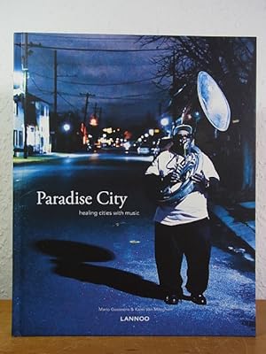 Bild des Verkufers fr Paradise City. Healing Cities through Music zum Verkauf von Antiquariat Weber