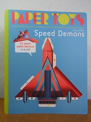 Seller image for Paper Toys. Speed Demons. 12 Paper Speed Demons to build for sale by Antiquariat Weber