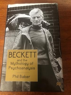 Seller image for BECKETT and the Mythology of Psychoanalysis for sale by first editions