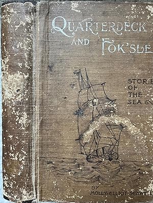 Quarterdeck and Fok'sle Stories of the Sea