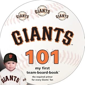 Bild des Verkufers fr San Francisco Giants 101 zum Verkauf von GreatBookPrices