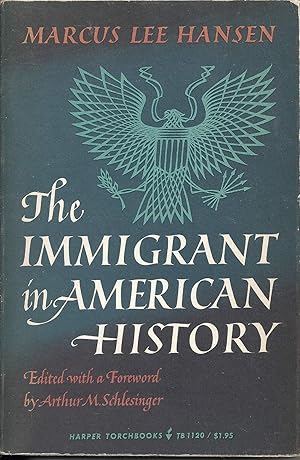 Seller image for The Immigrant in American History for sale by Redux Books