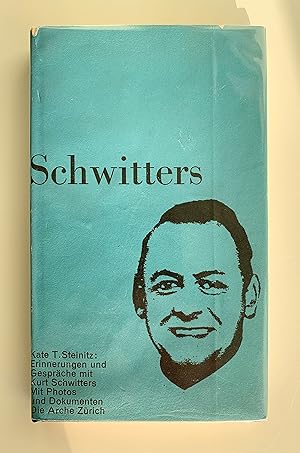 Schwitters. Erinnerungen Aus Den Jahren 1918-1930.