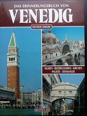 Bild des Verk�ufers f�r Das Erinnerungsbuch von Venedig - Museen - Bildergalerien - Kirchen - Pal�ste - Denkm�ler zum Verkauf von Versandantiquariat Jena