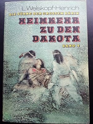 Imagen del vendedor de Heimkehr zu den Dakota - Die Shne der grossen Brin Band 4 a la venta por Versandantiquariat Jena
