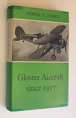 Seller image for Gloster Aircraft Since 1917 for sale by Maynard & Bradley