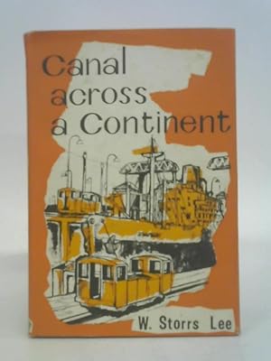 Imagen del vendedor de Canal Across a Continent a la venta por World of Rare Books