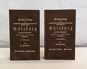 Imagen del vendedor de Beschreibung des Erzstiftes und Reichsfstenthums Salzburg in Hinsicht auf Topographie und Statistik. Erster Band. Das Salzburgische flache Land. a la venta por Antiquariat Bler