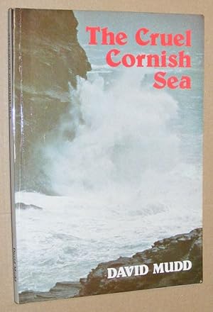 Seller image for The Cruel Cornish Sea for sale by Nigel Smith Books