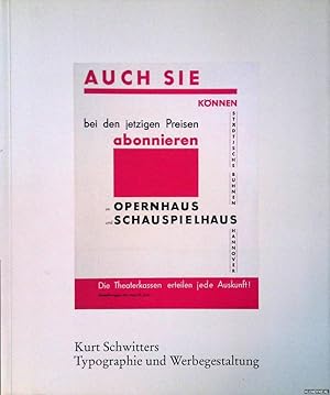 Bild des Verkufers fr Kurt Schwitters: Typographie und Werbegestaltung: "Typographie kann unter Umstnden Kunst sein" zum Verkauf von Klondyke