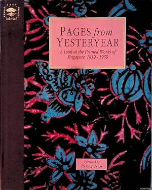 Immagine del venditore per Pages from Yesteryear: a look at the printed works of Singapore, 1819-1959 venduto da Klondyke