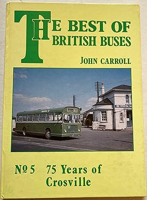 The Best Of British Buses No 5 - 75 Years Of Crosville