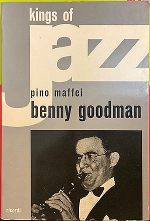 Benny Goodman. Kings of Jazz