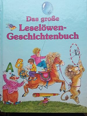 Bild des Verkufers fr Das groe Leselwen-Geschichtenbuch zum Verkauf von Versandantiquariat Jena