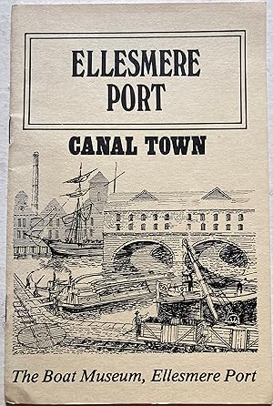 Ellesmere Port - Canal Town 1795-1921