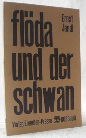 flöda und der schwan. mit vier zeichnungen des autors. (= Broschur 23). Exemplar der in 200 Exemp...