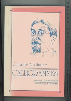 Seller image for Calligrammes: Poems of Peace and War, 1913-16 for sale by Joe Orlik Books