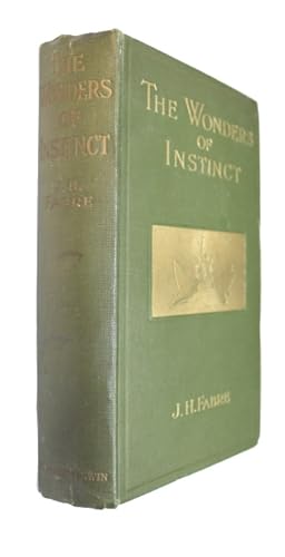 The Wonders of Instinct: Chapters in the Psychology of Insects