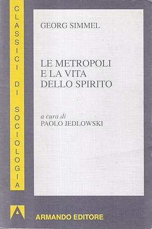 Le metropoli e la vita dello spirito