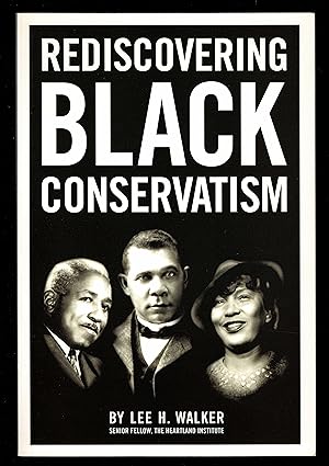 Seller image for Rediscovering Black Conservatism for sale by Granada Bookstore,            IOBA