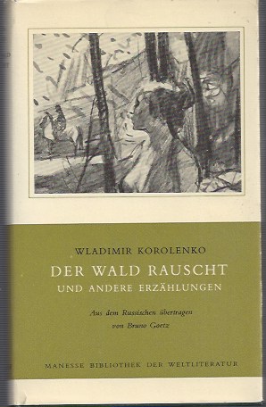 Bild des Verkufers fr Der Wald Rauscht und andere Erzhlungen zum Verkauf von ART...on paper - 20th Century Art Books