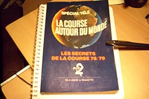 Imagen del vendedor de La Course autour du monde : Rcits, souvenirs, anecdotes de voyage des participants (INF) a la venta por Ammareal