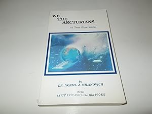 Seller image for We The Arcturians: A True Experience for sale by Paradise Found Books